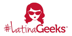 #LatinaGeeks™